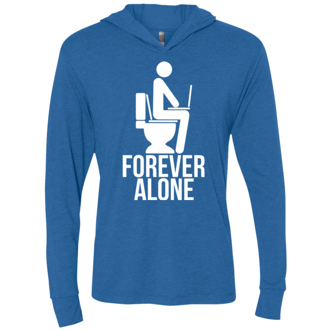 T-Shirts Vintage Royal / X-Small Forever alone Triblend Long Sleeve Hoodie Tee