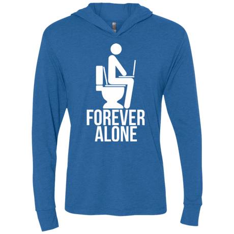 T-Shirts Vintage Royal / X-Small Forever alone Triblend Long Sleeve Hoodie Tee