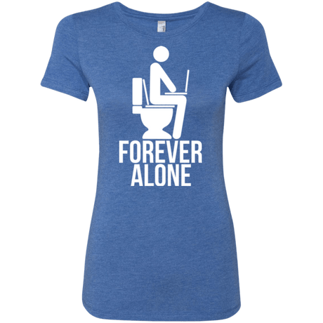 T-Shirts Vintage Royal / Small Forever alone Women's Triblend T-Shirt