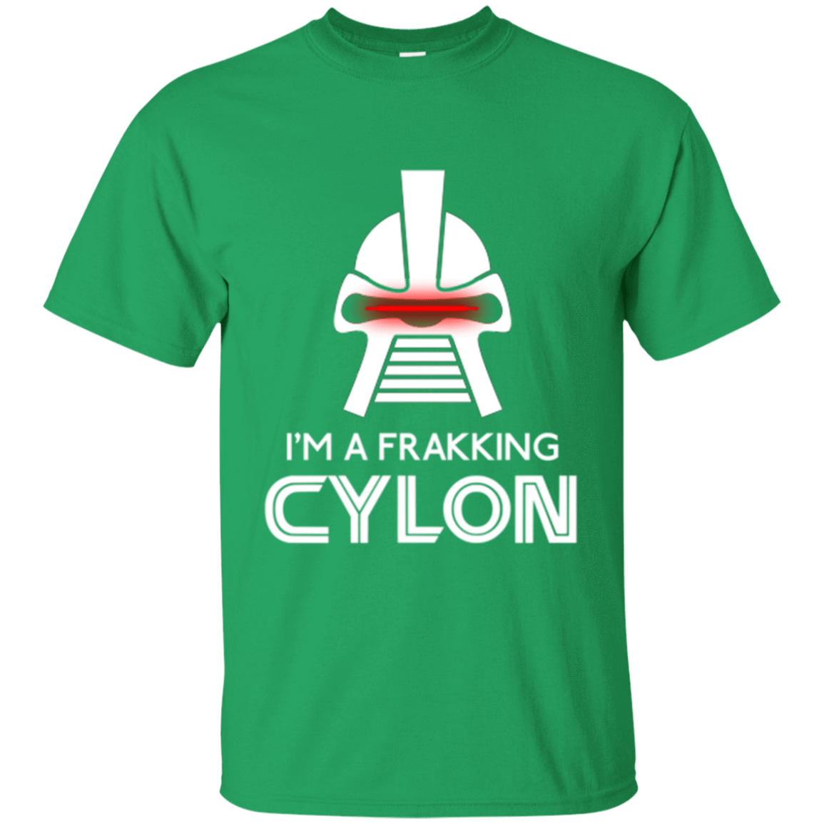 T-Shirts Irish Green / Small Frakking cylon T-Shirt