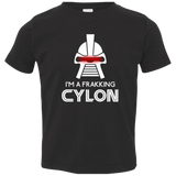 T-Shirts Black / 2T Frakking cylon Toddler Premium T-Shirt