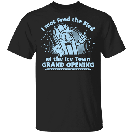 T-Shirts Black / S Fred The Sled GRAND OPENING T-Shirt