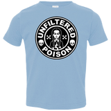 T-Shirts Light Blue / 2T Freshly Brewed Poison Toddler Premium T-Shirt