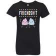 T-Shirts Black / YXS Friendsh!t Girls Premium T-Shirt