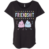 Friendsh!t Triblend Dolman Sleeve