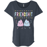 Friendsh!t Triblend Dolman Sleeve