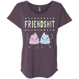 Friendsh!t Triblend Dolman Sleeve