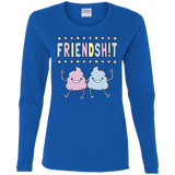 Friendsh!t Women's Long Sleeve T-Shirt