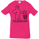 T-Shirts Hot Pink / 6 Months FuckInstructions Infant Premium T-Shirt