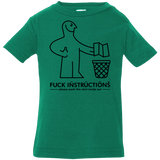 T-Shirts Kelly / 6 Months FuckInstructions Infant Premium T-Shirt