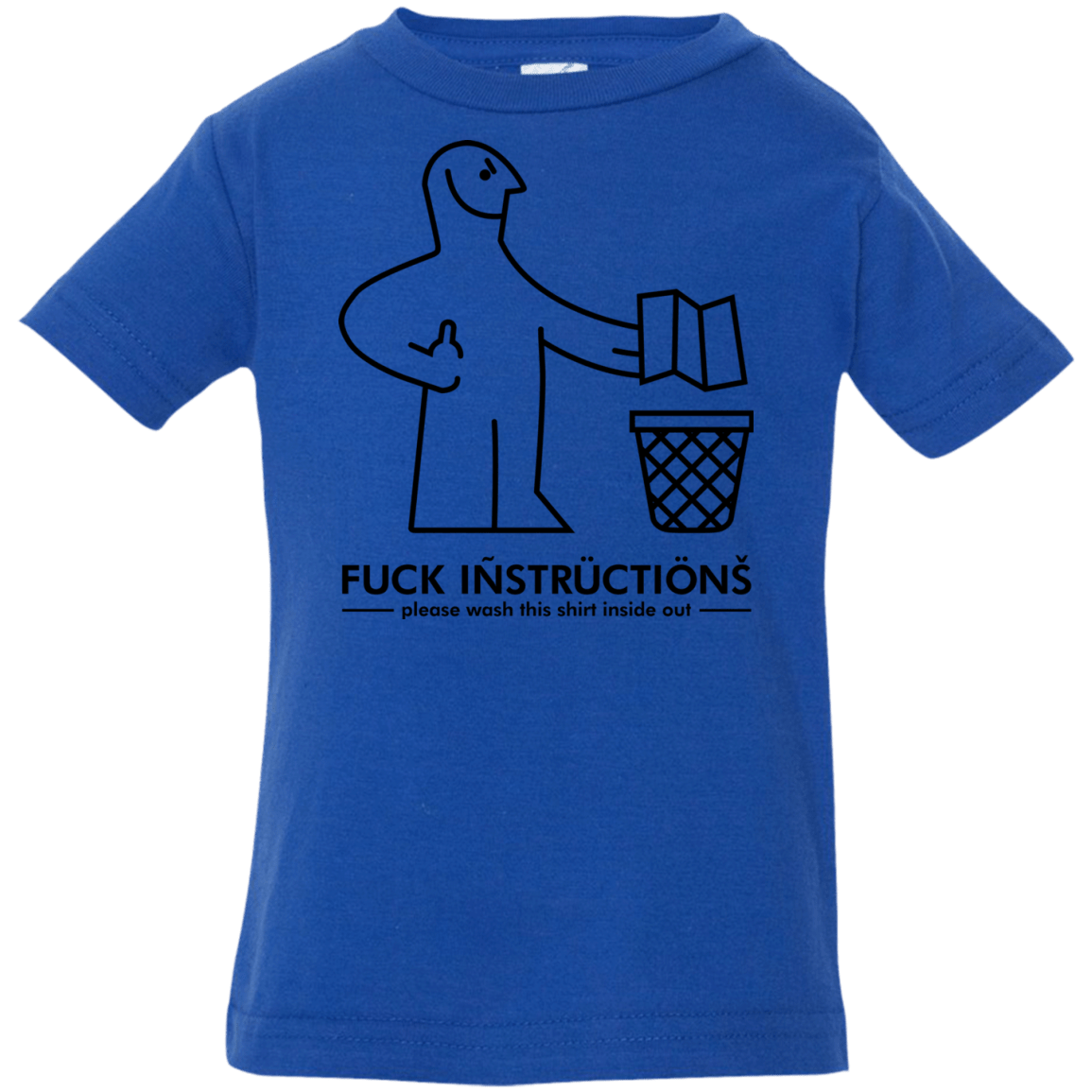 T-Shirts Royal / 6 Months FuckInstructions Infant Premium T-Shirt