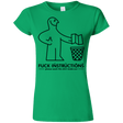 T-Shirts Irish Green / S FuckInstructions Junior Slimmer-Fit T-Shirt