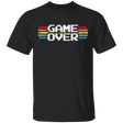 T-Shirts Black / S Game Is Not Over T-Shirt