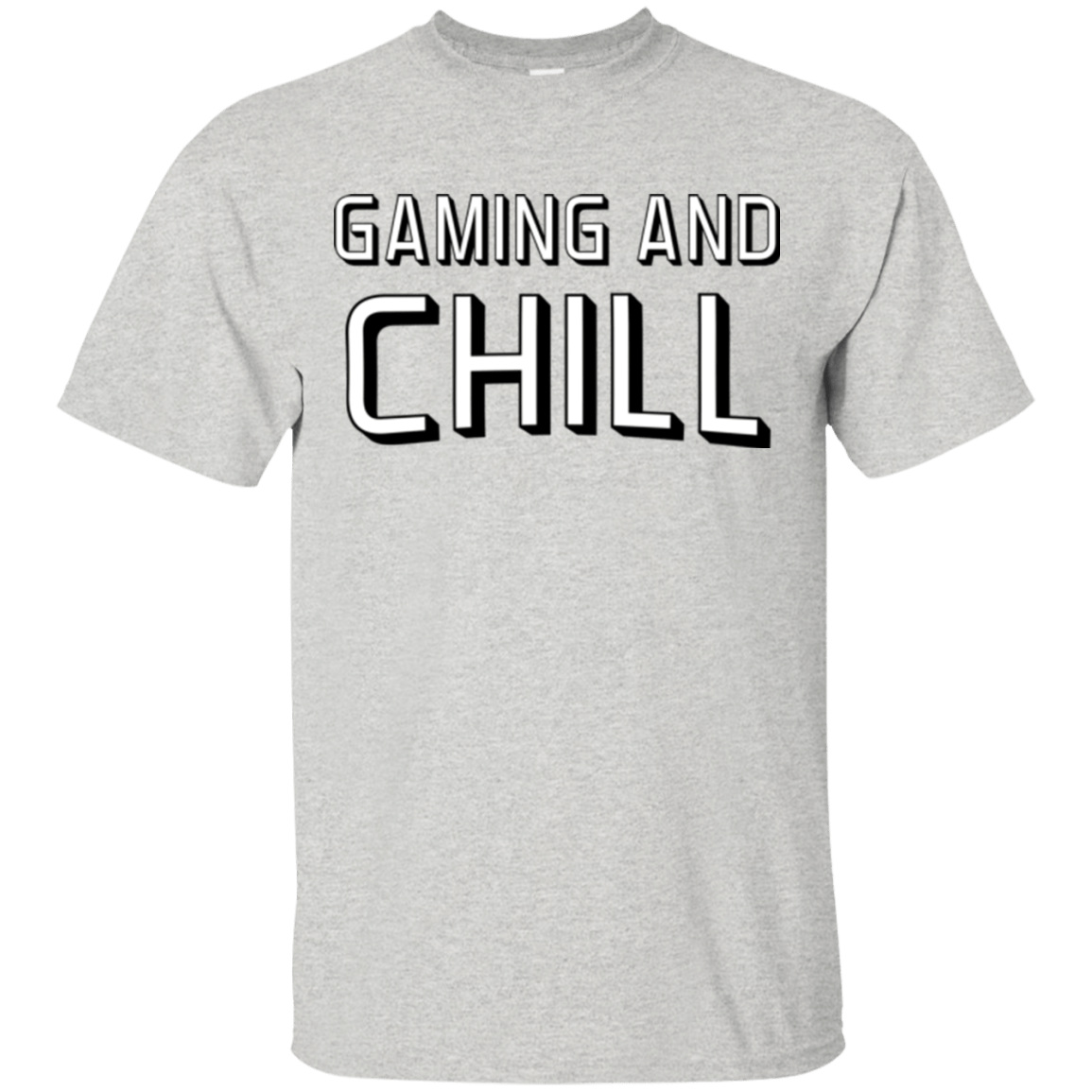 T-Shirts Ash / Small Gaming and Chill T-Shirt