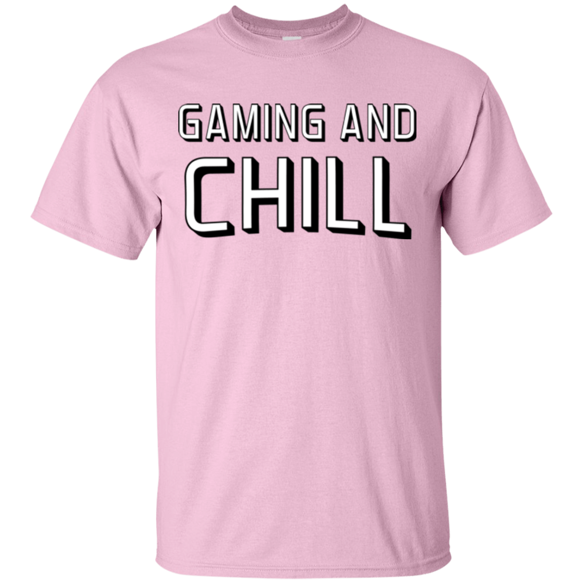 T-Shirts Light Pink / Small Gaming and Chill T-Shirt