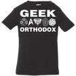 T-Shirts Black / 6 Months Geek Orthodox Infant Premium T-Shirt