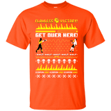 T-Shirts Orange / Small Get Over Here Ugly Sweater T-Shirt