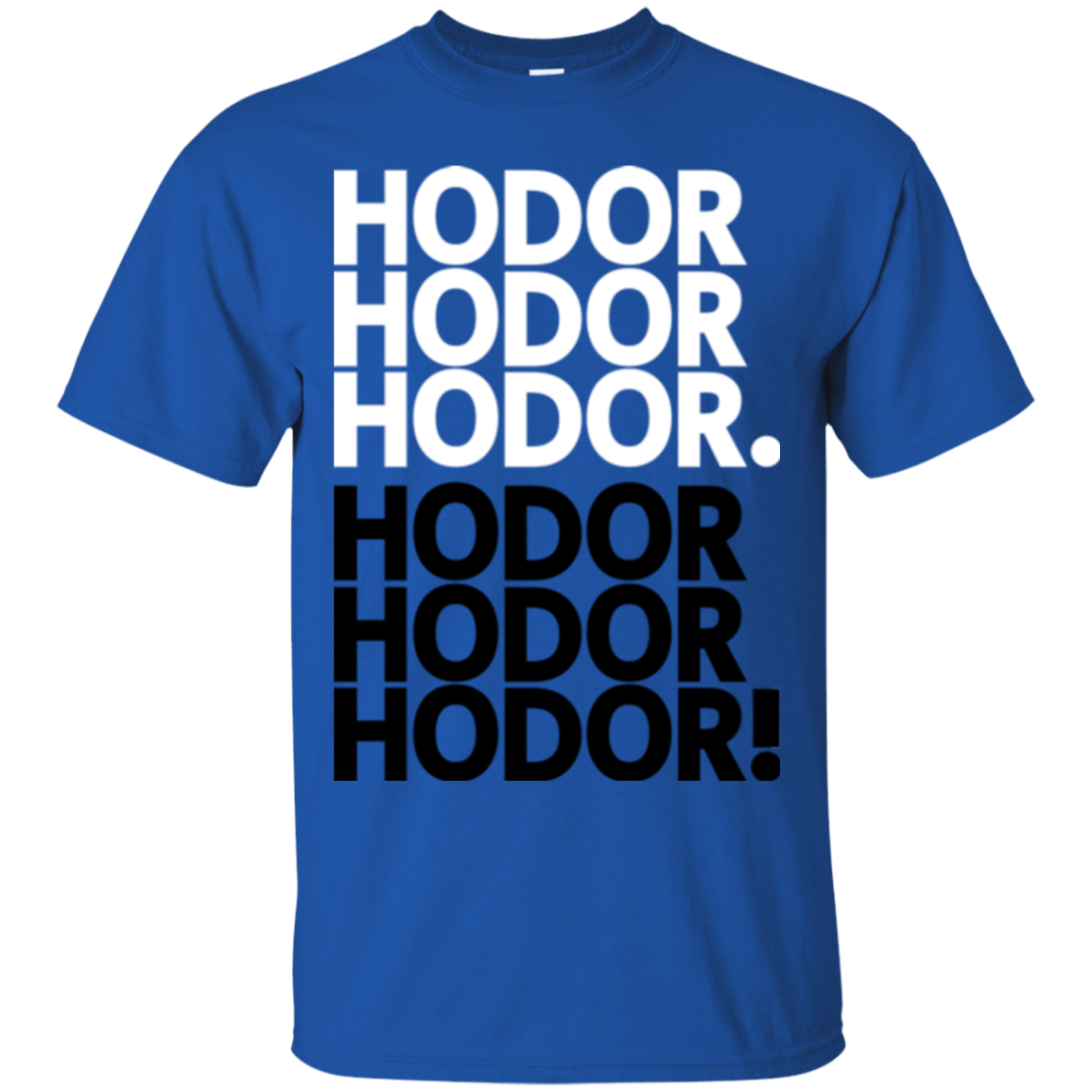 T-Shirts Royal / Small Get over it Hodor T-Shirt