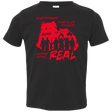 T-Shirts Black / 2T Get Real Toddler Premium T-Shirt