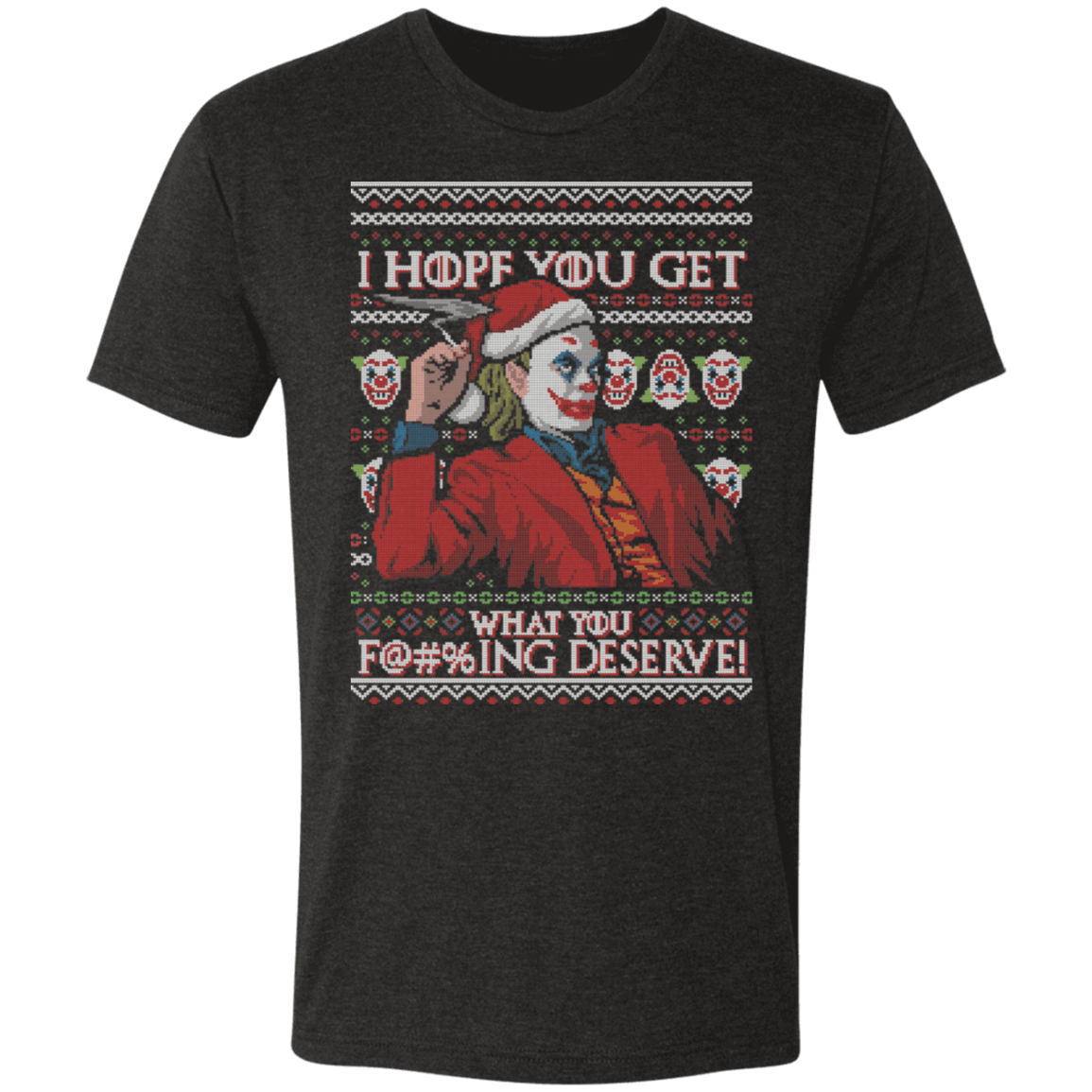 T-Shirts Vintage Black / S Get What You Deserve Ugly Sweater Men's Triblend T-Shirt