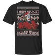 T-Shirts Black / S Get What You Deserve Ugly Sweater T-Shirt