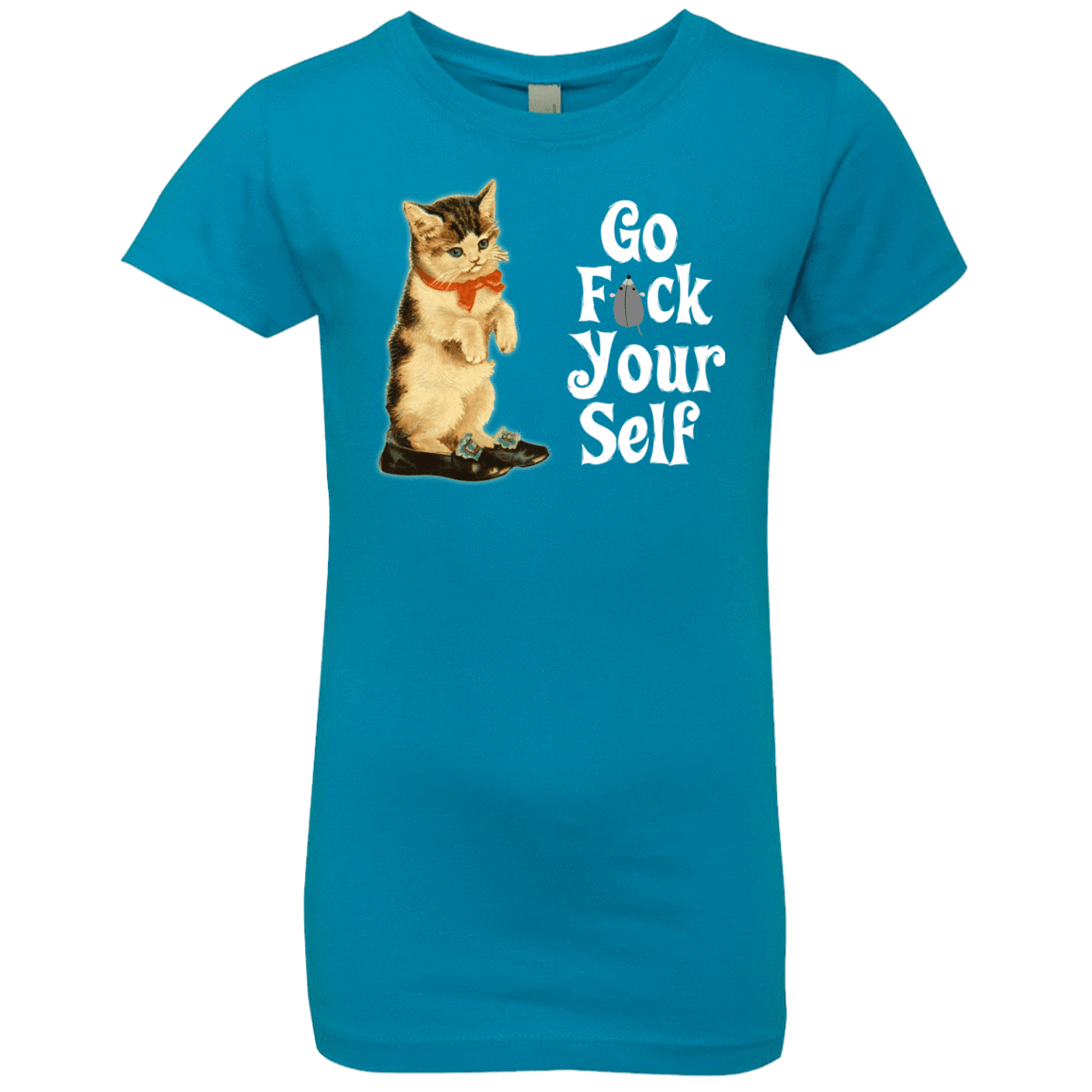 T-Shirts Turquoise / YXS Go fck yourself Girls Premium T-Shirt