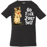 T-Shirts Black / 6 Months Go fck yourself Infant Premium T-Shirt