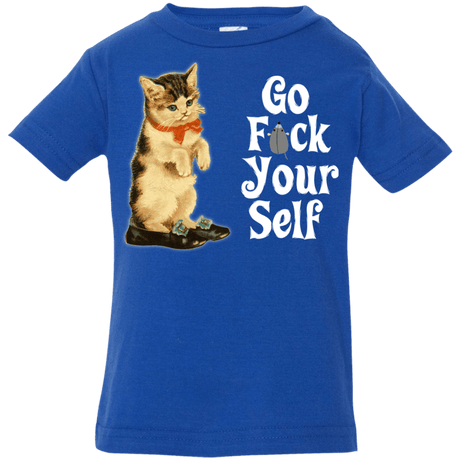 T-Shirts Royal / 6 Months Go fck yourself Infant Premium T-Shirt