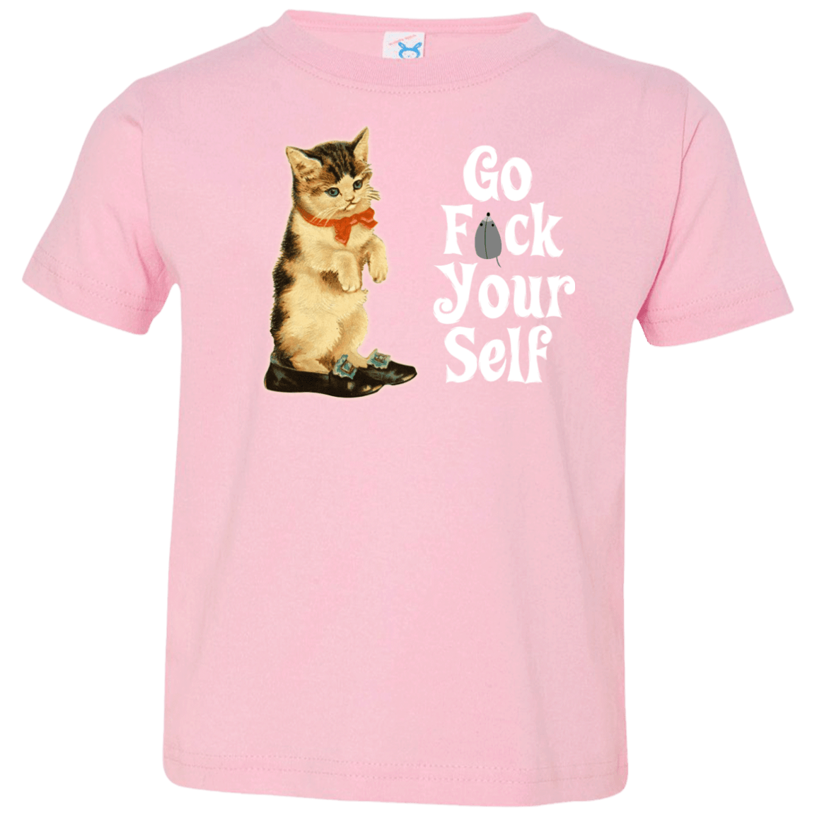 T-Shirts Pink / 2T Go fck yourself Toddler Premium T-Shirt