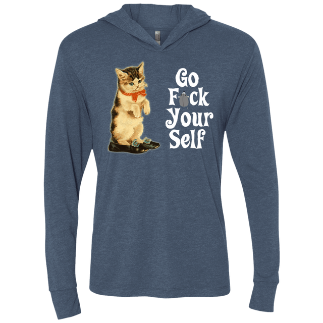 T-Shirts Indigo / X-Small Go fck yourself Triblend Long Sleeve Hoodie Tee