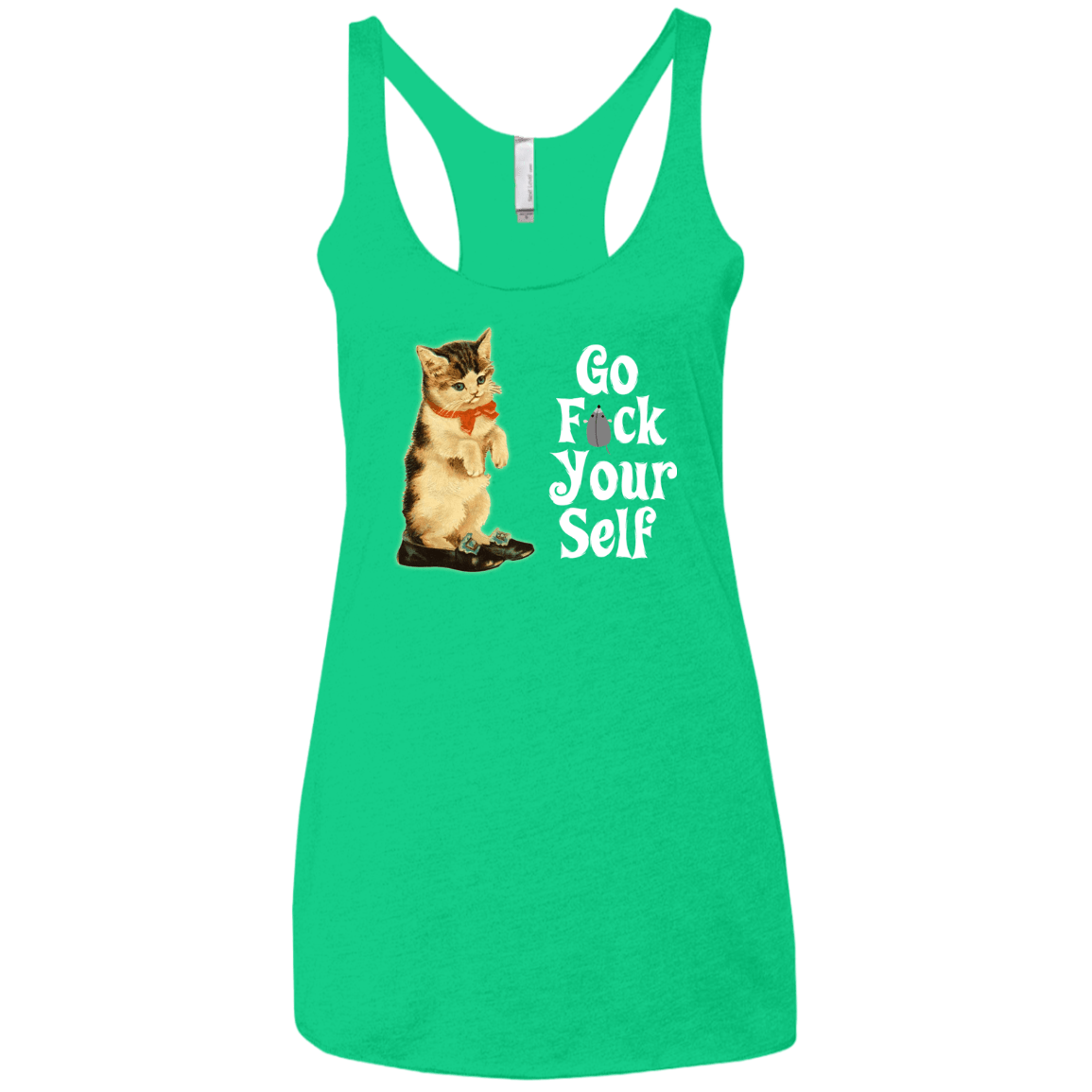 T-Shirts Envy / X-Small Go fck yourself Women's Triblend Racerback Tank