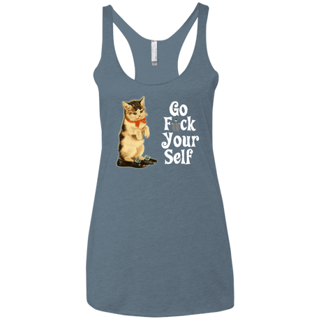 T-Shirts Indigo / X-Small Go fck yourself Women's Triblend Racerback Tank