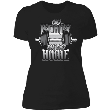 T-Shirts Black / X-Small Go Heavy Or Go Home Women's Premium T-Shirt