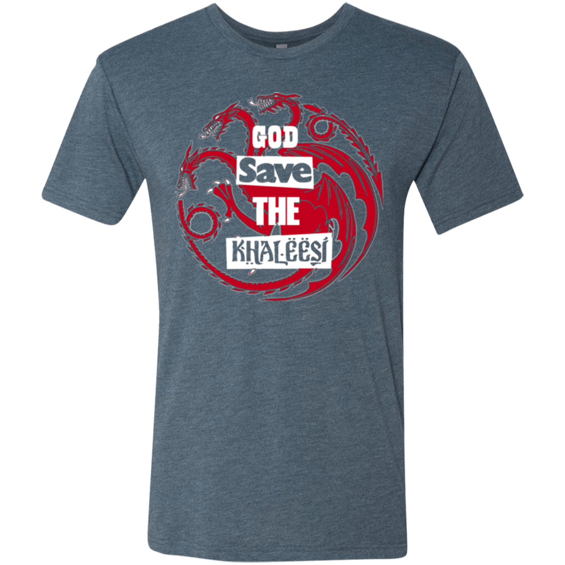 T-Shirts Indigo / Small God save Men's Triblend T-Shirt