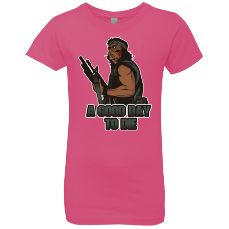T-Shirts Hot Pink / YXS Good Day To Die Girls Premium T-Shirt