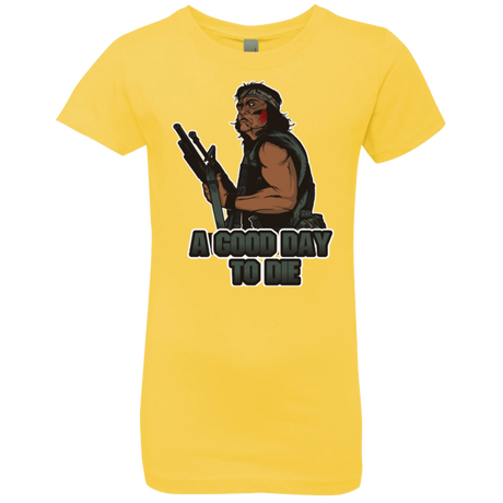 T-Shirts Vibrant Yellow / YXS Good Day To Die Girls Premium T-Shirt