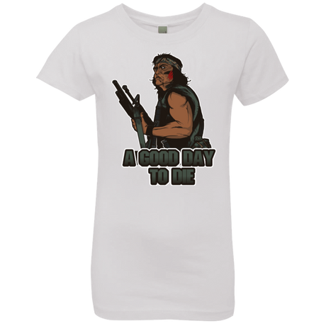 T-Shirts White / YXS Good Day To Die Girls Premium T-Shirt
