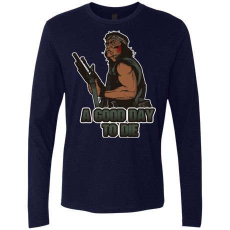 T-Shirts Midnight Navy / Small Good Day To Die Men's Premium Long Sleeve