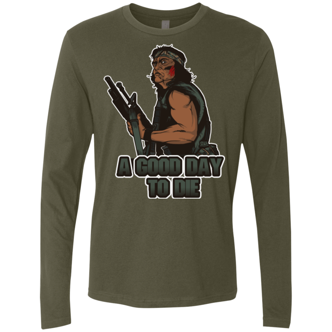 T-Shirts Military Green / Small Good Day To Die Men's Premium Long Sleeve
