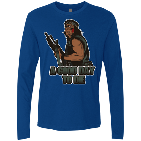 T-Shirts Royal / Small Good Day To Die Men's Premium Long Sleeve