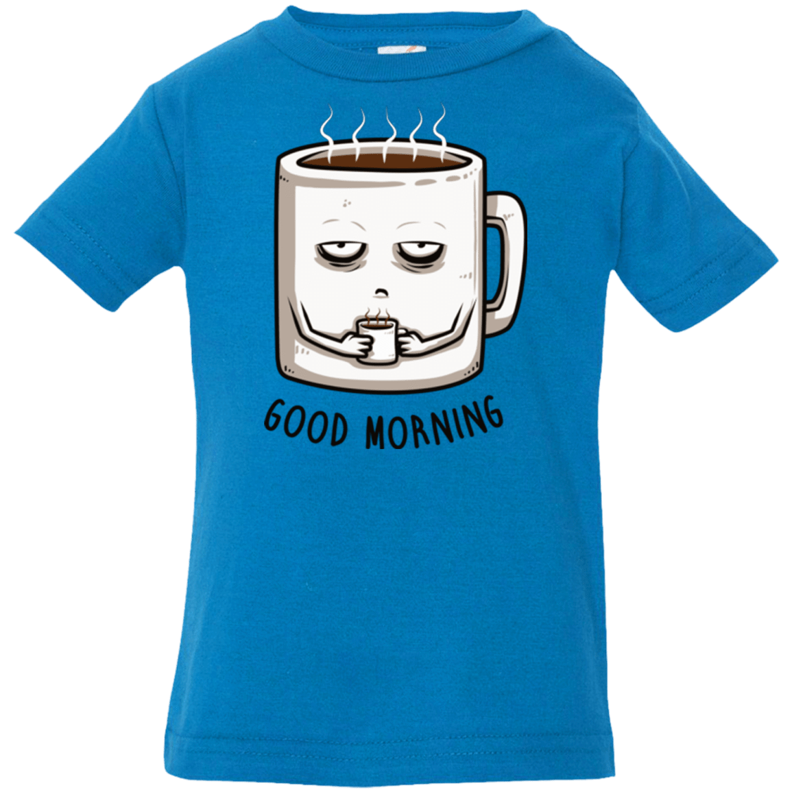 T-Shirts Cobalt / 6 Months Good morning Infant Premium T-Shirt