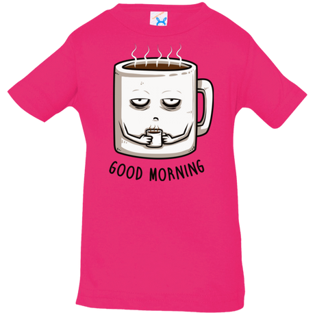T-Shirts Hot Pink / 6 Months Good morning Infant Premium T-Shirt