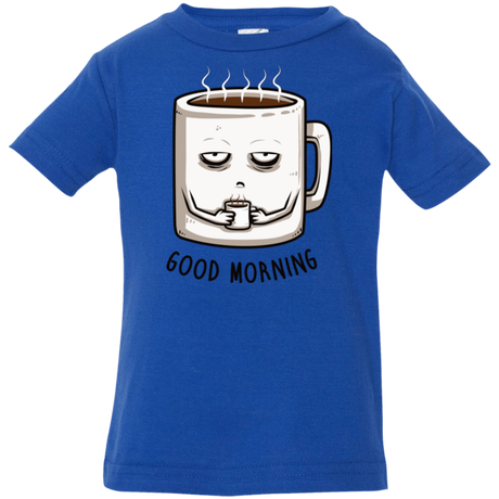 T-Shirts Royal / 6 Months Good morning Infant Premium T-Shirt