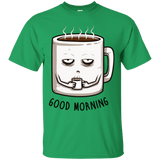 T-Shirts Irish Green / Small Good morning T-Shirt