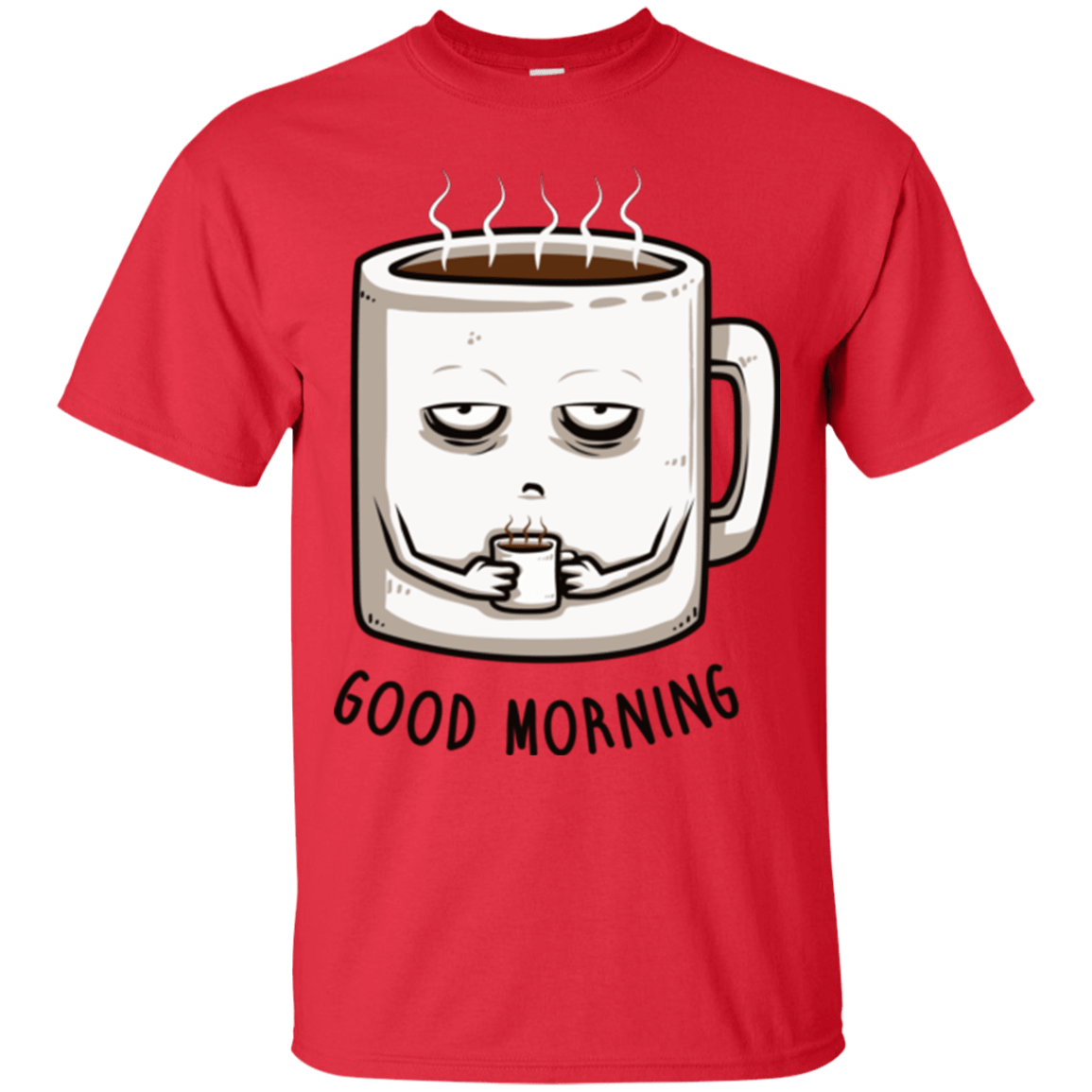 T-Shirts Red / Small Good morning T-Shirt