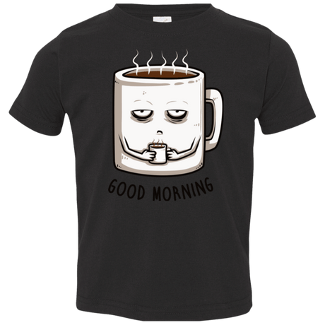 T-Shirts Black / 2T Good morning Toddler Premium T-Shirt