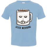 T-Shirts Light Blue / 2T Good morning Toddler Premium T-Shirt