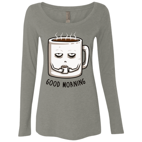T-Shirts Venetian Grey / Small Good morning Women's Triblend Long Sleeve Shirt