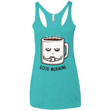 T-Shirts Tahiti Blue / X-Small Good morning Women's Triblend Racerback Tank
