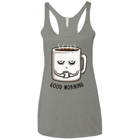 T-Shirts Venetian Grey / X-Small Good morning Women's Triblend Racerback Tank